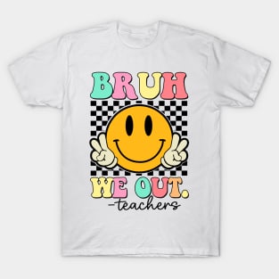 Bruh-We-Out-Teachers T-Shirt